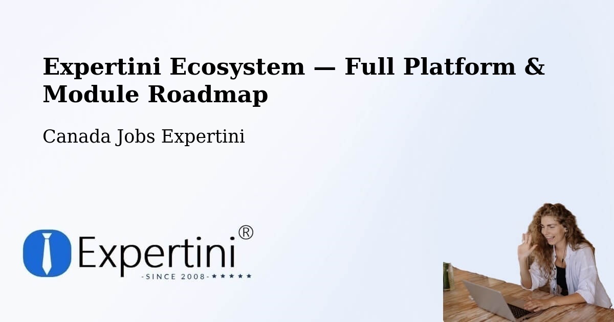 Expertini Ecosystem — Full Platform & Module Roadmap – Sept Îles